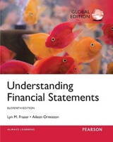 Understanding Financial Statements, Global Edition - Fraser, Lyn; Ormiston, Aileen