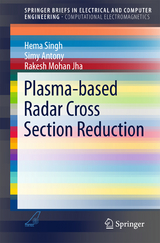 Plasma-based Radar Cross Section Reduction - Hema Singh, Simy Antony, Rakesh Mohan Jha