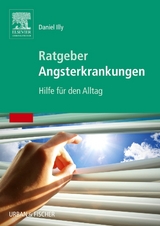 Ratgeber Angsterkrankungen - Daniel Illy