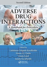 Adverse Drug Interactions - Karalliedde, Lakshman Delgoda; Clarke, Simon; Gotel nee Collignon, Ursula; Karalliedde, Janaka