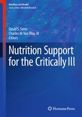 Nutrition Support for the Critically Ill - 