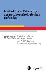 Leitfaden zur Erfassung des psychopathologischen Befundes - Erdmann Fähndrich, Rolf-Dieter Stieglitz