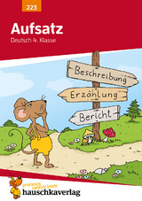 Deutsch 4. Klasse Übungsheft - Aufsatz - Gerhard Widmann