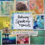 Ordinary Sparkling Moments - Miller, Christine Mason