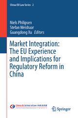 Market Integration: The EU Experience and Implications for Regulatory Reform in China - 