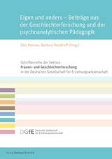 Eigen und anders – Beiträge aus der Geschlechterforschung und der psychoanalytischen Pädagogik - 