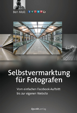 Selbstvermarktung für Fotografen - Ben Moll