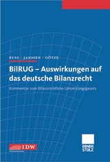 BilRUG - Auswirkungen auf das deutsche Bilanzrecht - Wolfgang Russ, Christian Janßen, Thomas Götze