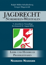 Jagdrecht Nordrhein-Westfalen - Ralph Müller-Schallenberg, Gregor Hugenroth