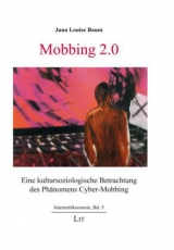 Mobbing 2.0 - Jana L. Baum