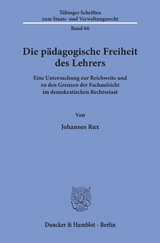 Die pädagogische Freiheit des Lehrers. - Johannes Rux