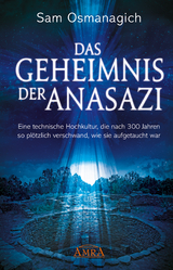 Das Geheimnis der Anasazi - Sam Osmanagich