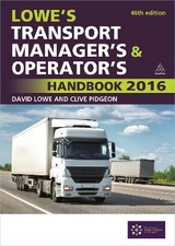 Lowe's Transport Manager's and Operator's Handbook 2016 - Lowe, David; Pidgeon, Clive