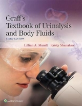 Graff's Textbook of Urinalysis and Body Fluids - Mundt, Lillian; Shanahan, Kristy