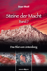 Steine der Macht - Band 7 - Stan Wolf