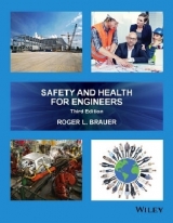 Safety and Health for Engineers, Third Edition - Brauer, RL