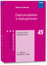 Elektroinstallation in Wohngebäuden - Herbert Schmolke