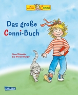 Conni-Bilderbuch-Sammelband: Das große Conni-Buch - Liane Schneider