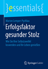 Erfolgsfaktor gesunder Stolz - Marion Lemper-Pychlau