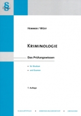 Kriminologie - Hemmer, Karl E.; Wüst, Achim