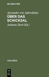 Über das Schicksal - Alexander von Aphrodisias