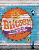 Introductory and Intermediate Algebra for College Students - Blitzer, Robert