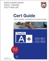 CompTIA A+ 220-901 and 220-902 Cert Guide - Soper, Mark