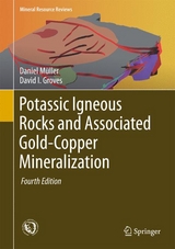 Potassic Igneous Rocks and Associated Gold-Copper Mineralization - Müller, Daniel; Groves, David I.