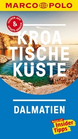 MARCO POLO Reiseführer Kroatische Küste Dalmatien - Daniela Schetar