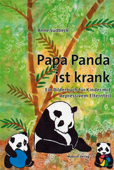 Papa Panda ist krank - Anne Südbeck