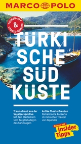 MARCO POLO Reiseführer Türkische Südküste - Dilek Zaptcioglu-Gottschlich, Jürgen Gottschlich