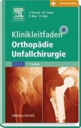 Klinikleitfaden Orthopädie Unfallchirurgie - 