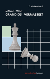 Management grandios vermasselt - Erwin Leonhardi