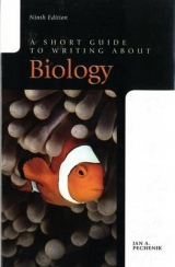 Short Guide to Writing about Biology, A - Pechenik, Jan