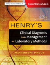 Henry's Clinical Diagnosis and Management by Laboratory Methods - McPherson, Richard A.; Pincus, Matthew R.