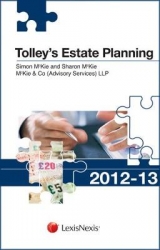 Tolley's Estate Planning 2012-13 - McKie, Sharon; McKie, Simon