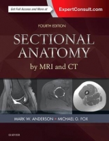 Sectional Anatomy by MRI and CT - Anderson, Mark W.; Fox, Michael G