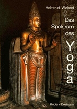 Spektrum des Yoga - Wieland, Helmtrud