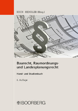 Baurecht, Raumordnungs- und Landesplanungsrecht - 