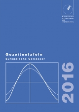 Gezeitentafeln Europäische Gewässer / Gezeitentafeln Europäische Gewässer 2016 - Bundesamt für Seeschifffahrt und Hydrographie