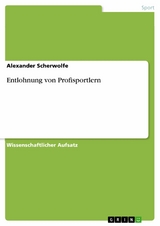 Entlohnung von Profisportlern -  Alexander Scherwolfe