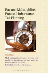 Ray and McLaughlin's Practical Inheritance Tax Planning - McLaughlin, Mark; Shindler, Geoffrey; Davies, Paul; Ray, Ralph