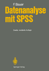 Datenanalyse mit SPSS - Bauer, Felix