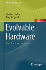 Evolvable Hardware - Martin A. Trefzer, Andy M. Tyrrell