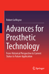 Advances for Prosthetic Technology - Robert LeMoyne