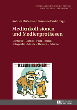 Medienkollisionen und Medienprothesen - 