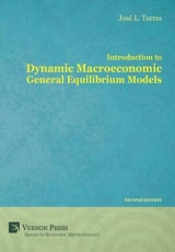 Introduction to Dynamic Macroeconomic General Equilibrium Models - Torres Chacon, José Luis