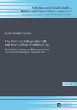 Die Partnerschaftsgesellschaft mit beschränkter Berufshaftung - Isabel Kristin Fischer