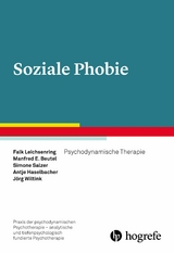 Soziale Phobie - Falk Leichsenring, Manfred E. Beutel, Simone Salzer, Antje Haselbacher, Jörg Wiltink