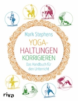 Yoga-Haltungen korrigieren -  Mark Stephens